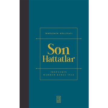 Son Hattatlar - Ketebe Yayınları
