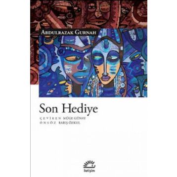 Son Hediye - Abdulrazak Gurnah