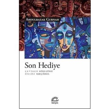 Son Hediye - Abdulrazak Gurnah