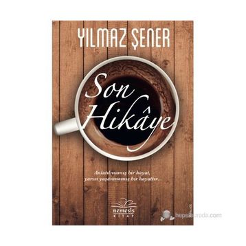SON HIKAYE - YILMAZ ŞENER