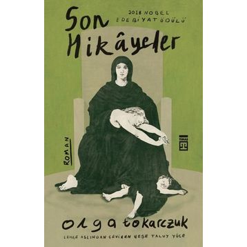 Son Hikayeler - Olga Tokarczuk