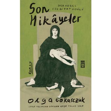 Son Hikayeler - Olga Tokarczuk