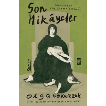 Son Hikayeler - Olga Tokarczuk