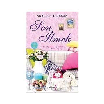 Son İlmek - Nicole R. Dickson
