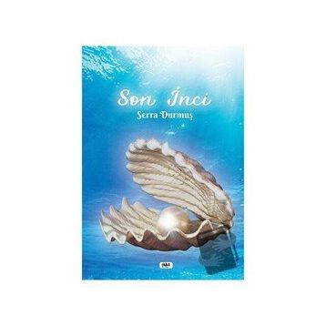Son İnci - Serra Durmuş