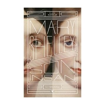 Son İnsan - Mary Shelley