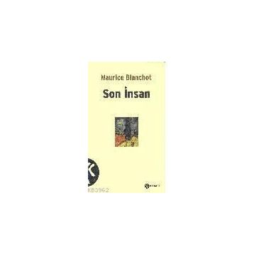 Son İnsan - Maurice Blachot