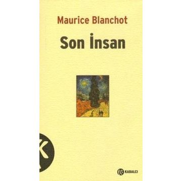 Son İnsan - Maurice Blachot