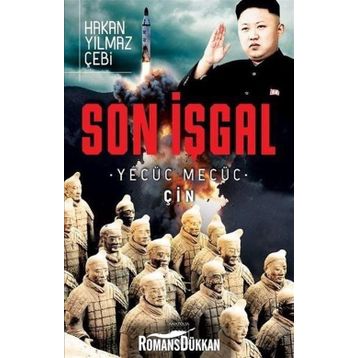 Son İşgal - Hakan Yılmaz Çebi