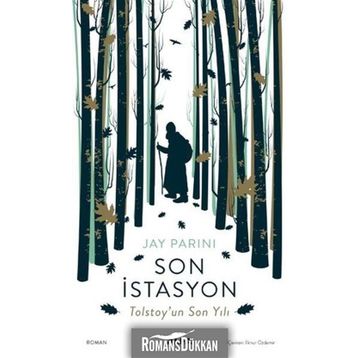 Son İstasyon Tolstoy'un Son Yılı - Jay Parini