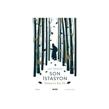 Son İstasyon Tolstoy'un Son Yılı - Jay Parini
