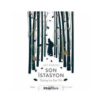 Son İstasyon Tolstoy'un Son Yılı - Jay Parini