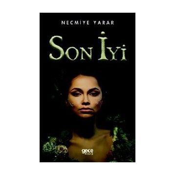 Son İyi - Necmiye Yarar