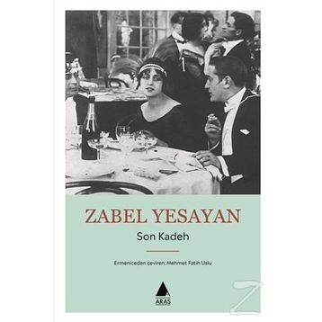 Son Kadeh - Zabel Yesayan