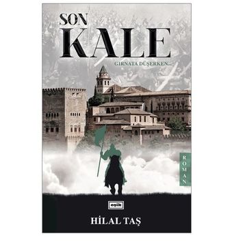 Son Kale - Hilal Aktaş