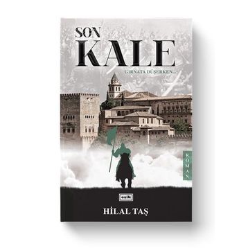 Son Kale - Hilal Aktaş