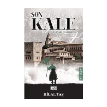 Son Kale - Hilal Taşar