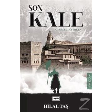 Son Kale - Hilal Taşar