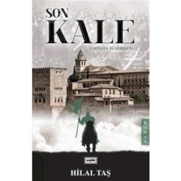 Son Kale - Hilal Taşar