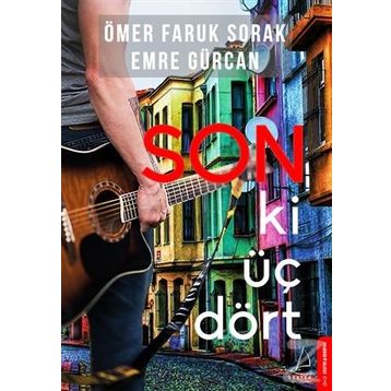Son Ki Üç Dört - Emre Gürcan - Ömer Faruk Sorak