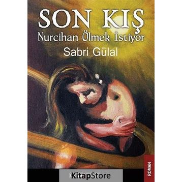 Son Kış - Sabri Gülal