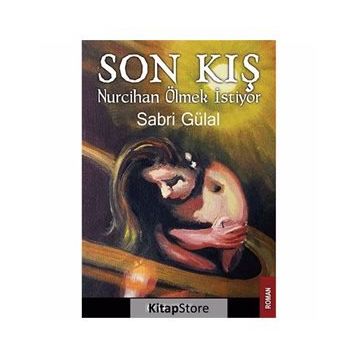 Son Kış - Sabri Gülal