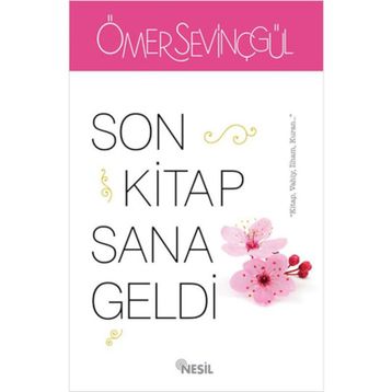 Son Kitap Sana Geldi - Ömer Sevinçgül