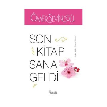 Son Kitap Sana Geldi - Ömer Sevinçgül