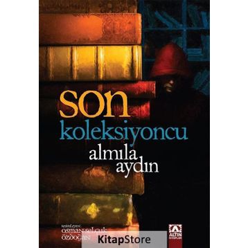 Son Koleksiyoncu - Almila Aydın