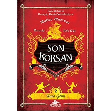 Son Korsan 2 - Kara Gemi - Matteo Mazzuca