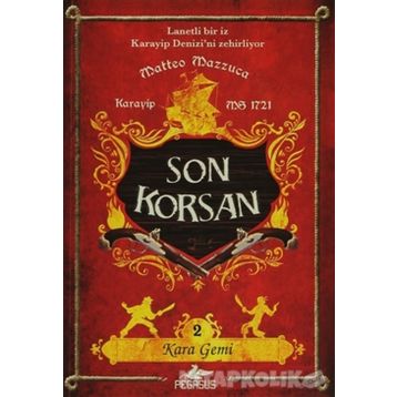 Son Korsan 2 - Kara Gemi - Matteo Mazzuca