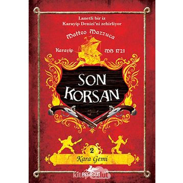 Son Korsan 2 - Kara Gemi - Matteo Mazzuca