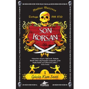 SON KORSAN - GÜCÜN KUM SAATI 1 - MATTEO MAZZUCA