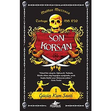 SON KORSAN - GÜCÜN KUM SAATI 1 - MATTEO MAZZUCA
