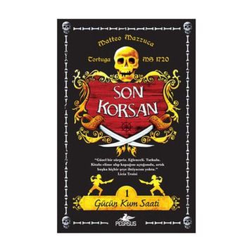 SON KORSAN - GÜCÜN KUM SAATI 1 - MATTEO MAZZUCA