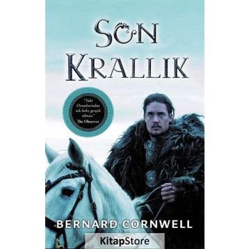 Son Krallık - Bernard Cornwell