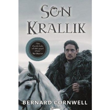 Son Krallık - Bernard Cornwell