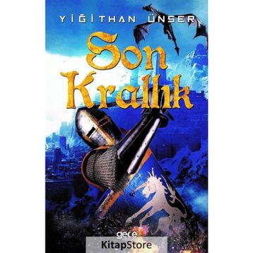 Son Krallık - Yiğithan Ünser