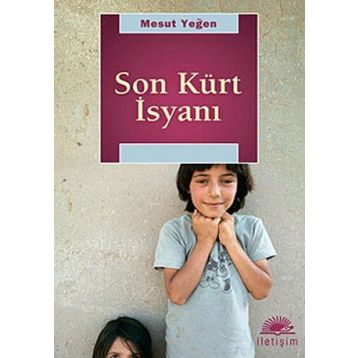 SON KÜRT İSYANI - MESUT YEĞEN