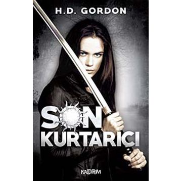 Son Kurtarıcı - H. D. Gordon