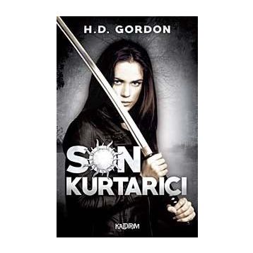 Son Kurtarıcı - H. D. Gordon
