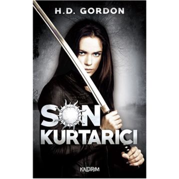 Son Kurtarıcı - H. D. Gordon
