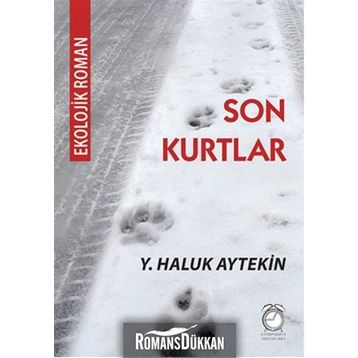 Son Kurtlar - Y. Haluk Aytekin