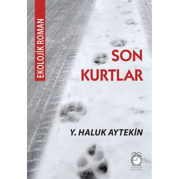 Son Kurtlar - Y. Haluk Aytekin