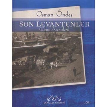 SON LEVANTENLER - OSMAN ÖNDEŞ