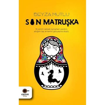 Son Matruşka - Beyza Mutlu