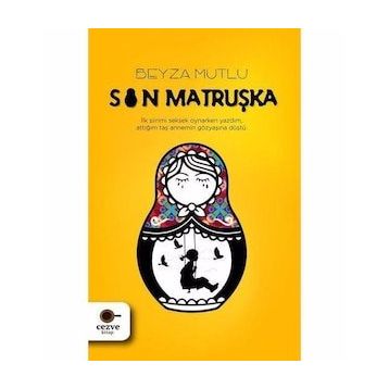 Son Matruşka - Beyza Mutlu