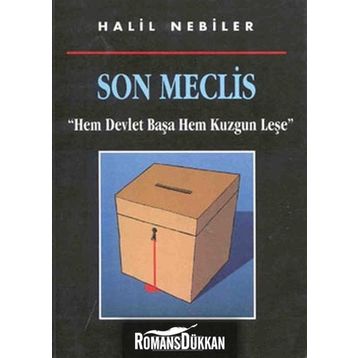 SON MECLIS - HALIL NEBILER