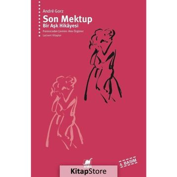 Son Mektup Bir Aşk Hikayesi - Andre Gorz