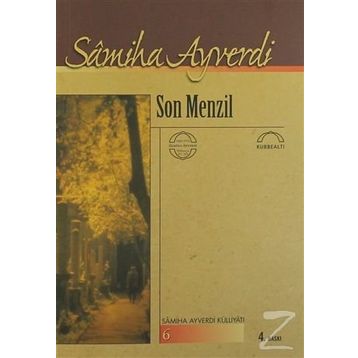 SON MENZIL - SAMIHA AYVERDI
